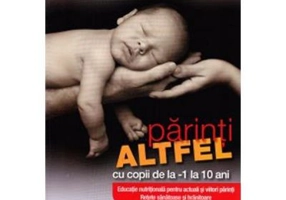 Parinti altfel cu copilul - Ghe. Mencinicopschi