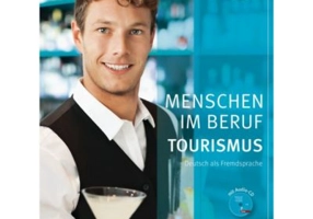 Menschen im Beruf Tourismus A2 Kursbuch mit Ubungsteil und Audio-CD - Anja Schumann, Cordula Schurig, Frauke van der Werff, Brigitte Schaefer