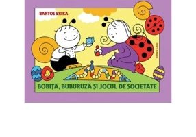 Bobita, Buburuza si jocul de societate - Bartos Erika