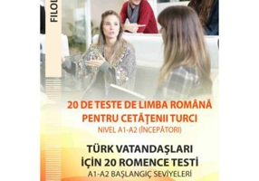 20 de teste de limba romana pentru cetatenii turci. Nivel A1-A2 (incepatori)/ Türk vatandaşlari için A1-A2 başlangiç seviyeleri için 20 test - Cristin