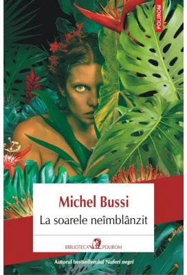 La soarele neimblanzit - Michel Bussi