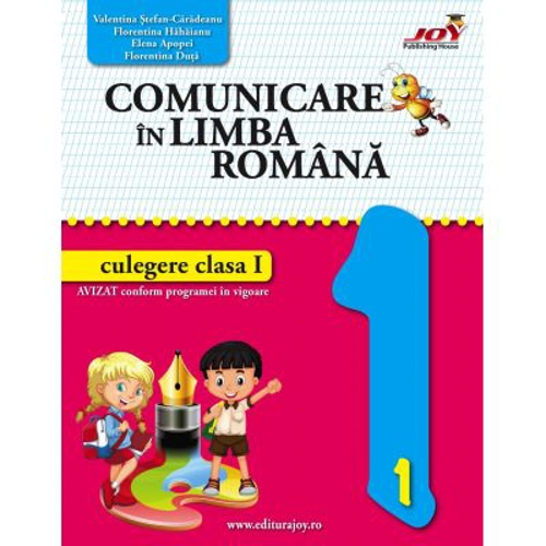 Comunicare in limba romana - culegere clasa I (MCDP) - Elena Apopei, Florentina Duța, Florentina Hahaianu, Valentina Stefan-Caradeanu