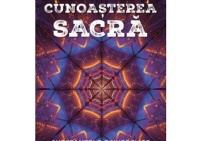 Cunoasterea Sacra - Substantele psihedelice si experientele spirituale - William Richards