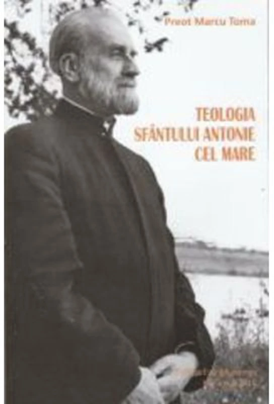 Teologia Sfantului Antonie cel Mare