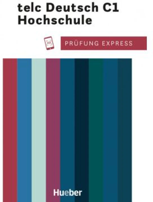 Prüfung Express telc Deutsch C1 Hochschule Übungsbuch mit Audios Online