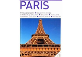 Top 10 Paris - Incursiune in obiectivele turistice