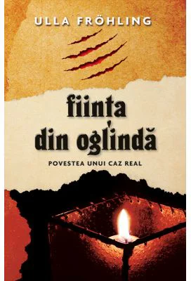 Fiinta din oglinda - Ulla Frohling