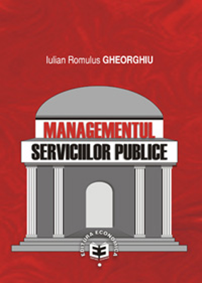 Managementul serviciilor publice - Iulian Romulus Gheorghiu