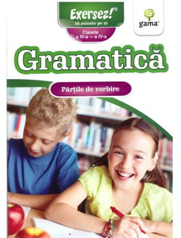 Gramatica clasele 3-4. Partile de vorbire. Exersez!