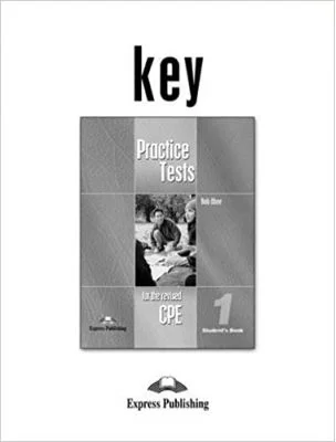 Teste limba engleza CPE Practice Tests 1 Key - Bob Obee