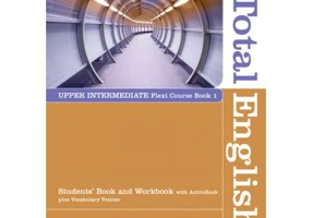 New Total English Upper Intermediate Flexi Course Book 1 - Araminta Crace, Richard Acklam, Mark Foley