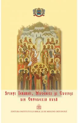 Sfinti Ierarhi, Mucenici si Cuviosi din Ortodoxia rusa