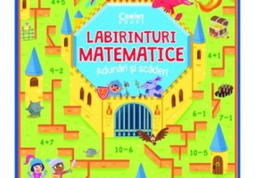 Labirinturi matematice. Adunari si scaderi - Gabriele Tafuni
