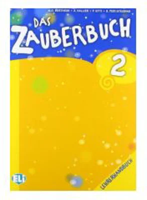 Das Zauberbuch. Lehrerhandbuch &amp; CD 2 - Mariagrazia Bertarini