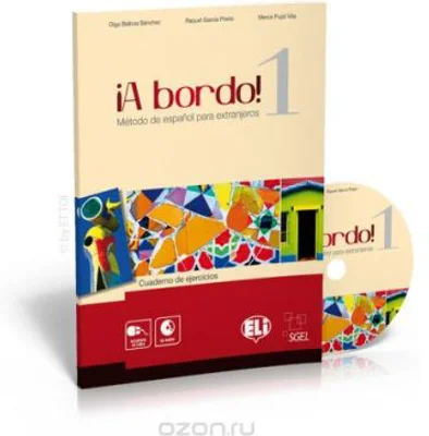 ¡A bordo! Cuaderno de ejercicios + CD Audio 1 - O. Balboa Sánchez, R. García Prieto, M. Pujol Vila