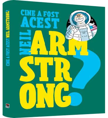 Cine a fost acest... Neil Armstrong? - Franco Cosimo Panini