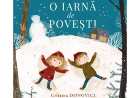 O iarna de povesti - Cristina Donovici