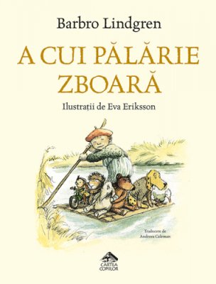 A cui palarie zboara - Barbro Lindgren