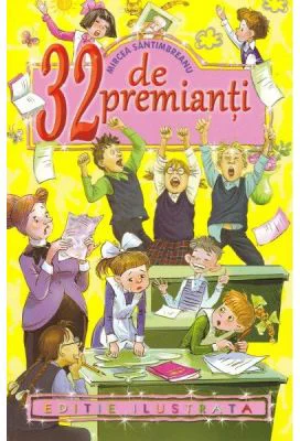 32 de premianti - Mircea Santimbreanu