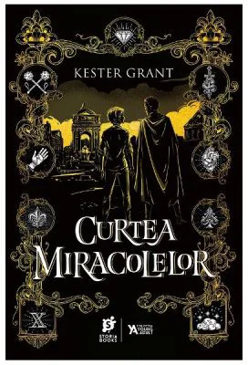 Curtea miracolelor - Kester Grant