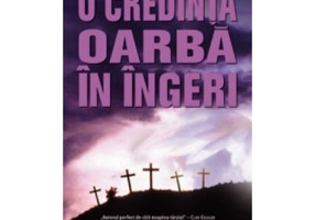O credinta oarba in ingeri - R. J. Ellory
