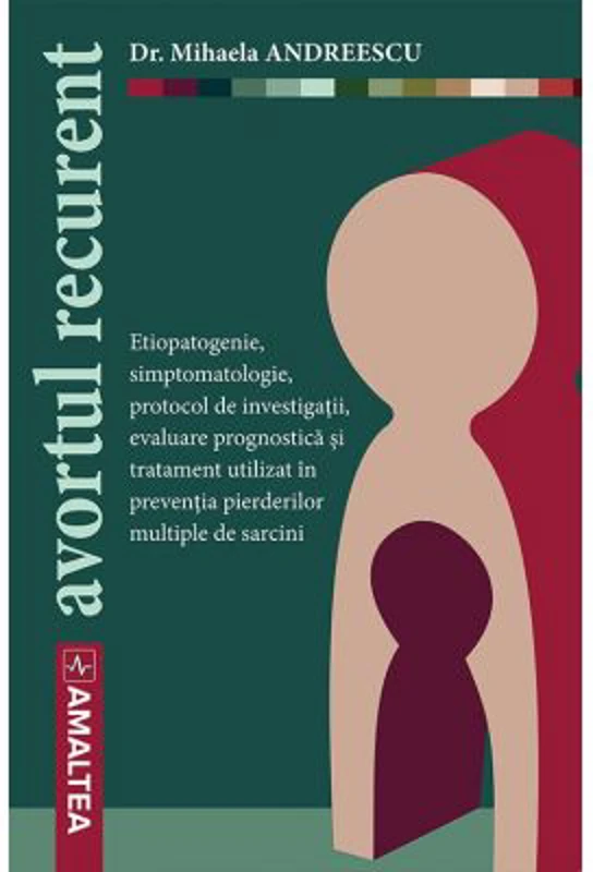 Avortul recurent – Mihaela Andreescu