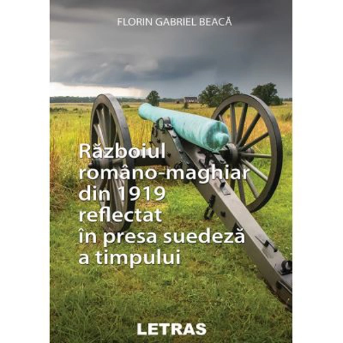 Razboiul romano-maghiar din 1919 reflectat in presa suedeza a timpului