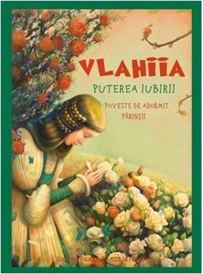 Vlahiia. Puterea iubirii - Danion Vasile