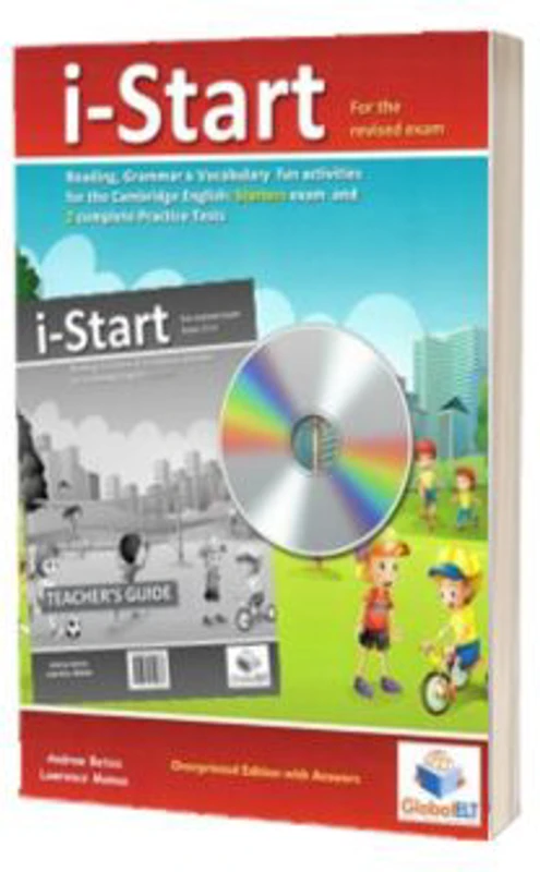 Cambridge YLE - Pre-A1 STARTERS. i-Start Teacher's. Edition with CD and Teacher's Guide