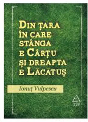 Din tara in care stanga e Cartu si dreapta e Lacatus