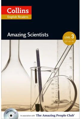 Amazing People ELT Readers. Amazing Scientists B1. Adapted - Anne Collins