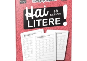 Primii pasi la scoala. Hai sa scriem litere!
