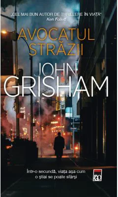 Avocatul strazii - John Grisham