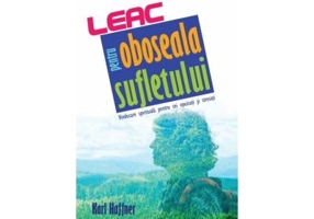 Leac pentru oboseala sufletului