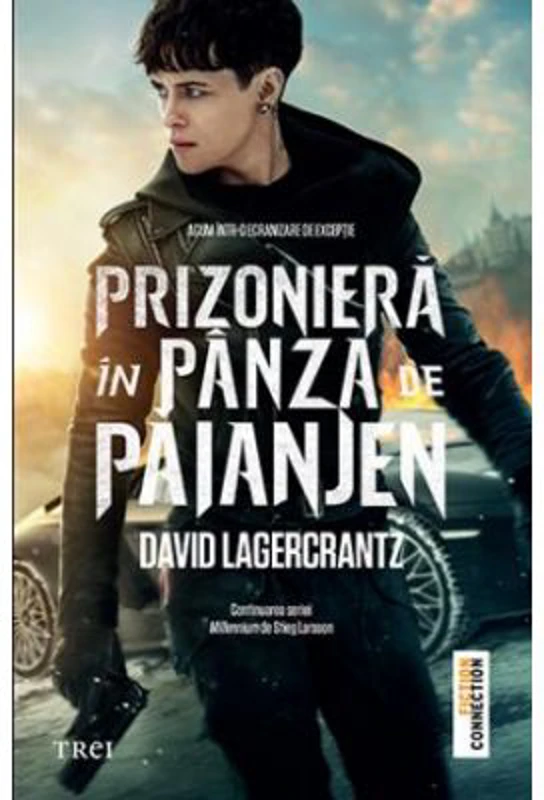 Prizoniera in panza de paianjen. Millennium 4 - David Lagercrantz