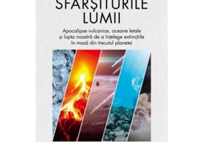 Sfarsiturile lumii - Peter Brannen