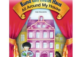 Rund um mein Haus Kinderbuch Deutsch-Englisch All Around My House - Helja Albersdorfer