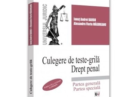 Culegere de teste-grila. Drept penal. Partea generala. Partea speciala - 2022