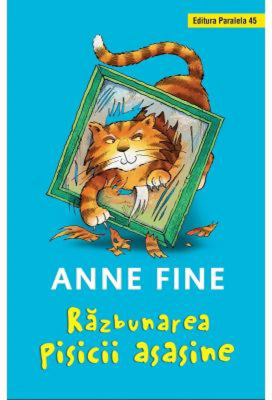Razbunarea pisicii asasine - Anne Fine (Editie cartonata)