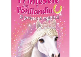 Printesele din Ponilandia. O prietena magica
