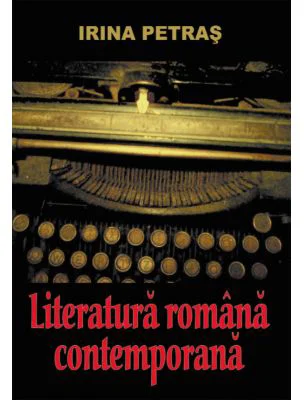 Literatura romana contemporana - Irina Petras
