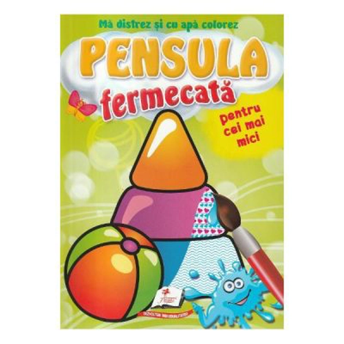 Pensula fermecata pentru cei mai mici.. Jucarii