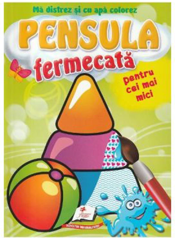 Pensula fermecata pentru cei mai mici.. Jucarii