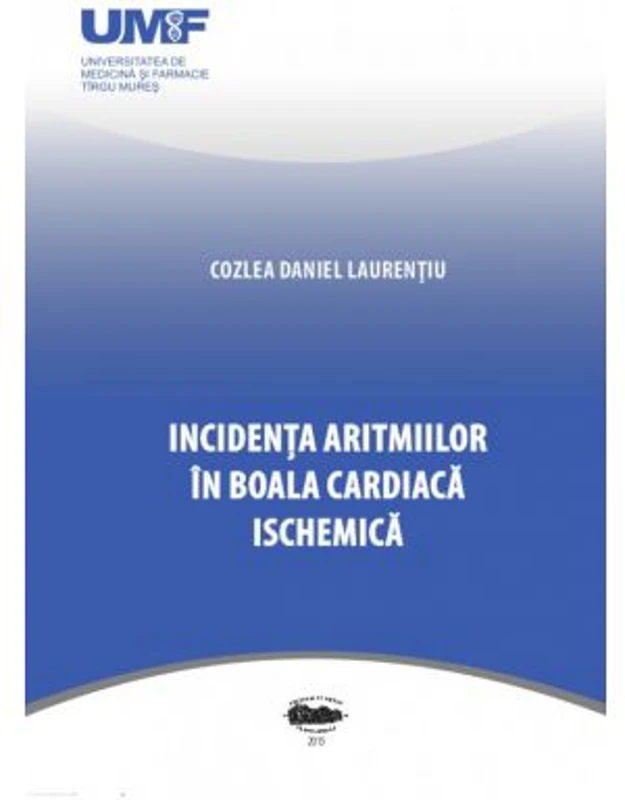 Incidenta aritmiilor in boala cardiaca ischemica - Daniel Laurentiu Cozlea