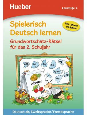 Spielerisch Deutsch lernen Grundwortschatz-Ratsel fur das 2. Schuljahr - Sabine Kalwitzki