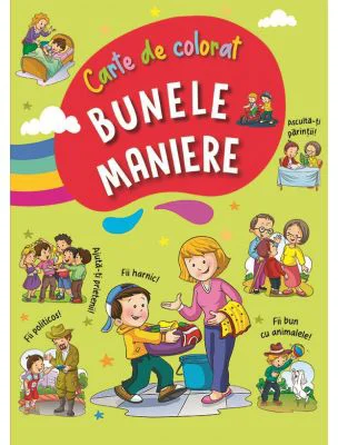 Bunele maniere. Carte de colorat 1, verde