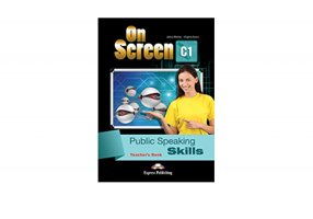 Curs limba engleza On screen C1 Public speaking skills Manualul profesorului - Jenny Dooley