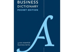 Business Dictionaries. Pocket Business English Dictionary, 4000 essential business terms