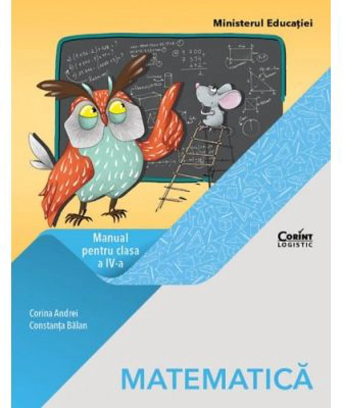 Matematica. Manual pentru clasa a 4-a - Corina Andrei