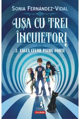 Usa cu trei incuietori. 2. Calea celor patru forte - Sonia Fernandez-Vidal